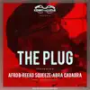 The Plug (Charged Up) [feat. Afro B, Reeko Squeeze & Abra Cadabra] - Single album lyrics, reviews, download