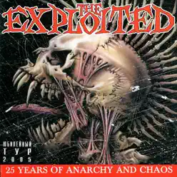 25 Years of Anarchy and Chaos. Live In Moscow (Live) - The Exploited