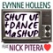 Shut Up and Dance Mashup - Evynne Hollens & Nick Pitera lyrics