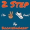 2 Step (So Cool) - BookieDaGreat lyrics