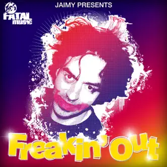 Freakin' Out, Vol. 01 by Jaimy album reviews, ratings, credits