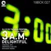 3 A.M. Delightful - Single album lyrics, reviews, download