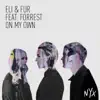 On My Own (feat. Forrest) - Single album lyrics, reviews, download