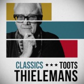 Toots Thielemans - Body And Soul
