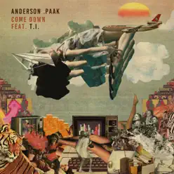 Come Down (feat. T.I.) - Single - Anderson .Paak