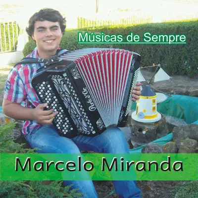 Músicas de Sempre - Marcelo Miranda