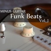 Minus Guitar: Funk Beats, Vol. 1 artwork