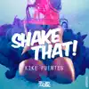 Stream & download Shake That - Single