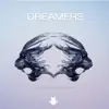 Stream & download Dreamers - Single