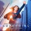 Supergirl: Season 1 (Original Television Soundtrack) artwork