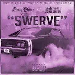 Swerve (feat. Max B) - Single by DB THA GENERAL & Smigg Dirtee album reviews, ratings, credits