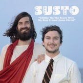 Susto - Chillin' on the Beach with My Best Friend Jesus Christ