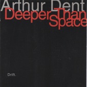 Deeper Than Space & Arthur Dent - Ur