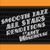 Smooth Jazz All Stars - Love Is A Losing Game