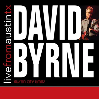 Live from Austin, TX: David Byrne - David Byrne