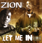 Let Me In - Zion