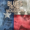 Blues from Houston