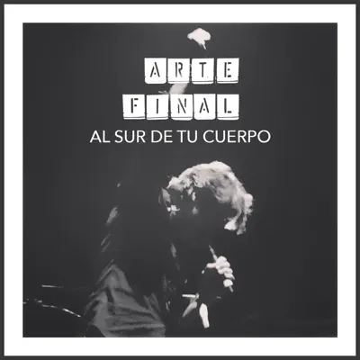 Al Sur de Tu Cuerpo - Arte Final Al Sur de Tu Cuerpo - Arte Final