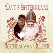 Dat Is Sinterklaas - Jochem van Gelder