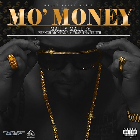 Cover artwork for Mo' Money (feat. French Montana & Trae tha Truth)
