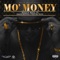 Mo' Money (feat. French Montana & Trae tha Truth) - Mally Mall lyrics