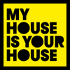 My House Is Your House - Various Artists