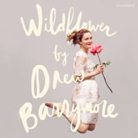 Drew Barrymore - Wildflower (Unabridged) artwork