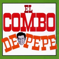 El Combo de Pepe - Descarga en Menor (feat. Alfredo Linares, Charlie Palomares & Oswaldo Díaz)