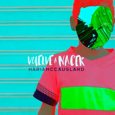 Vuelve a Nacer - Single - Maria McCausland