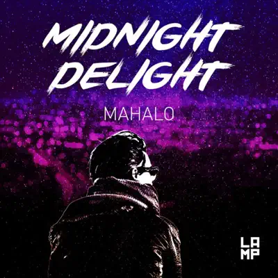 Midnight Delight - Single - Mahalo