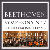 Beethoven: Symphonie No. 7 in A Major, Op. 92 (Recorded in Shanghai 2014) - Philharmonie Leipzig & Michael Koehler