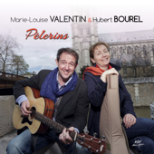 Pèlerins - Marie-Louise Valentin & Hubert Bourel