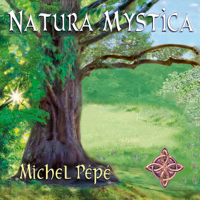 Michel Pépé - Natura mystica artwork