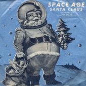 Space Age Santa Claus - Single