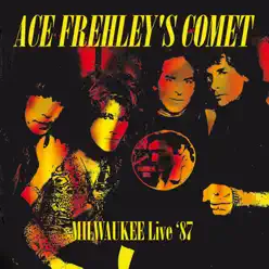 Frehley’s Comet - Live (Summerfest, Milwaukee 29th June 1987) - Ace Frehley
