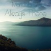 Always There - Single