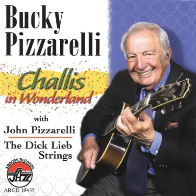 Challis In Wonderland - John Pizzarelli Challis In Wonderland - John Pizzarelli