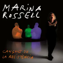 Cançons de la resistència - Marina Rossell
