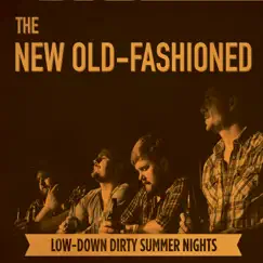 Low-Down Dirty Summer Nights by The New Old-Fashioned album reviews, ratings, credits