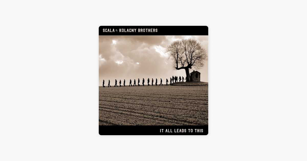 Everything In Its Right Place by Scala & Kolacny Brothers