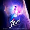 Jem and the Holograms (Original Motion Picture Soundtrack), 2015