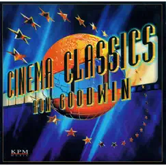 Cinema Classics by Ron Goodwin album reviews, ratings, credits