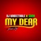 My Dear (feat. Sona) - DJ Unbeetable lyrics