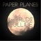 Humble Yourself - Paper Planes lyrics