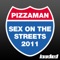 Sex On the Streets (Dr. Kucho! Remix) - Pizzaman lyrics
