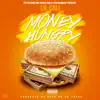 Money Hungry - Single album lyrics, reviews, download