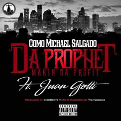Como Michael Salgado (feat. Juan Gotti) - Single by Da Prophet album reviews, ratings, credits