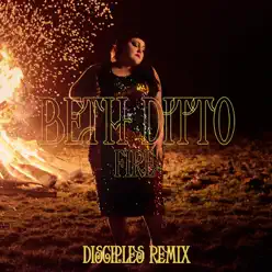 Fire (Disciples Remix) - Single - Beth Ditto