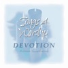 Songs 4 Worship: Devotion
