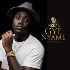 Gye Nyame - Single by M3dal album reviews, ratings, credits